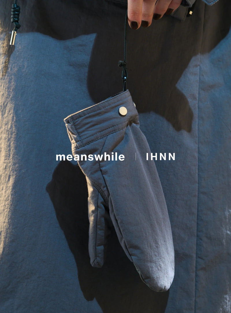 IHNN x meanswhile